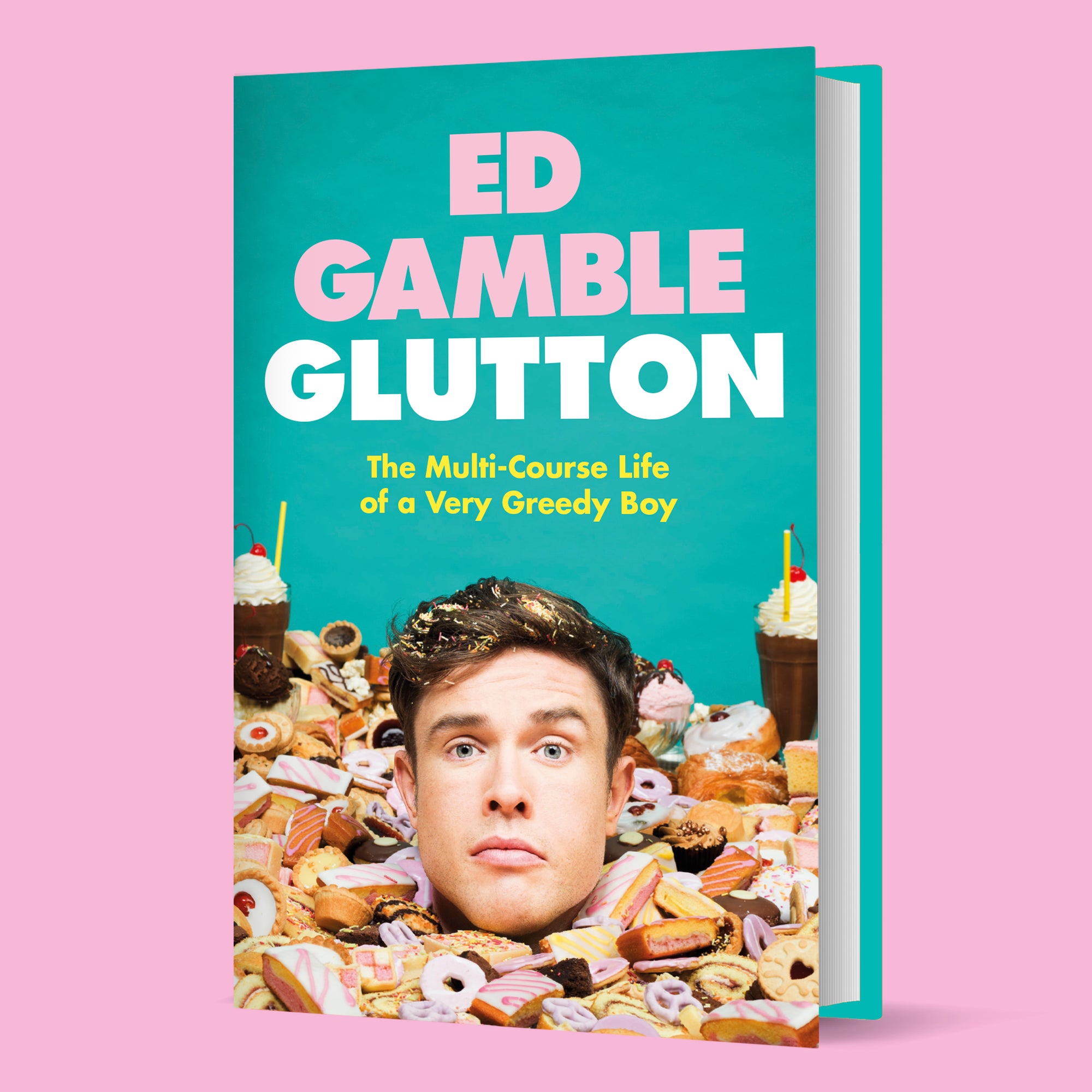 Ed Gamble Glutton - The Multi-Course Life of a Very Greedy Boy - Hardback